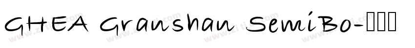 GHEA Granshan SemiBo字体转换